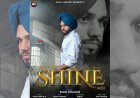 Music Empire comes up with new track 'Shine' by Sukh Dhahan
