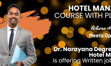 “Hotel Management Course with Placement” Gets Real: Dr. Narayana Degree College Offers Written Job Guarantee