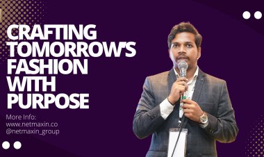 NetMaxin and Ritesh Penta: Ushering a New Era of Fashion Innovation in India