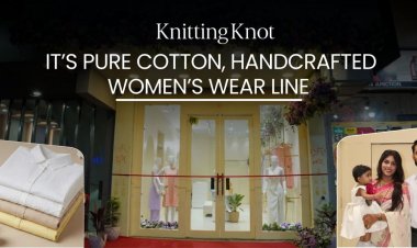 Knitting Knot Launches Its Pure Cotton, Hand-Embroidered Women’s Wear Collection Inspired by Motherhood and Modern Elegance
