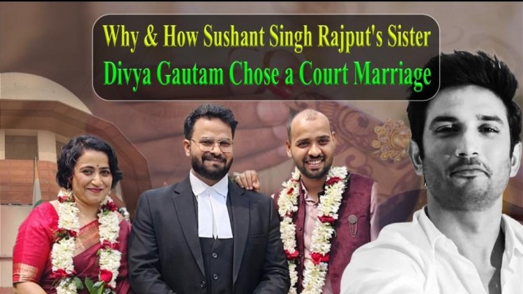 A Beautiful Rebellion: Late Sushant Singh Rajput’s Sister Divya Gautam Redefines Modern Weddings with a Minimalist Court Marriage